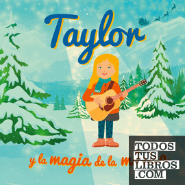 Taylor y la magia de la música