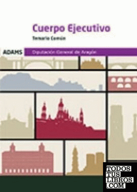 Temario Común Cuerpo Ejecutivo Diputación General de Aragón