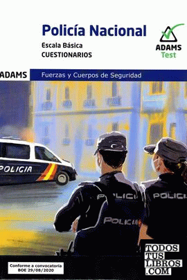 Cuestionarios Policía Nacional. Escala Básica