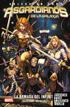 Colección 100% Asgardianos De La Galaxia 1. La Armada Del Infinito