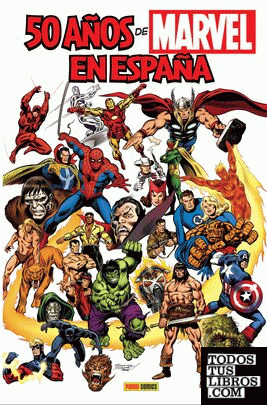 50 Años De Marvel En España