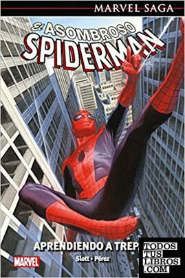 Marvel saga el asombroso spiderman. aprender a trepar