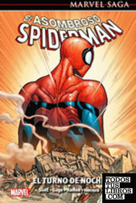 Marvel saga el asombroso spiderman. el turno de noche