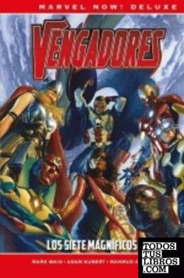 Marvel now! deluxe los vengadores de mark waid. los siete magníficos