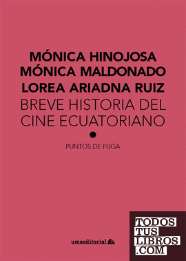 Breve historia del cine ecuatoriano