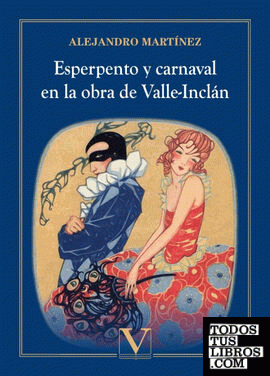 Esperpento y carnaval en la obra de Valle-Inclán