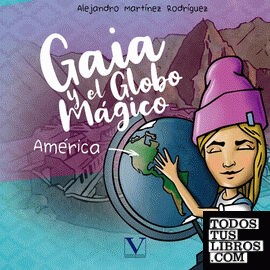Gaia y el globo mágico: América