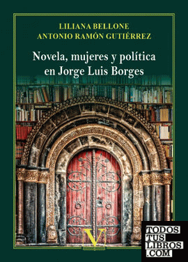 Novela, mujeres y política en Jorge Luis Borges