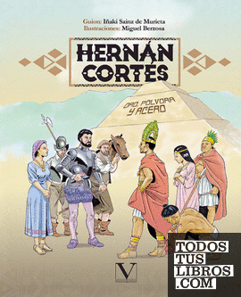 Hernán Cortés (Famosos en cómic)