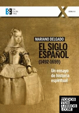 El Siglo Español (1492-1659)