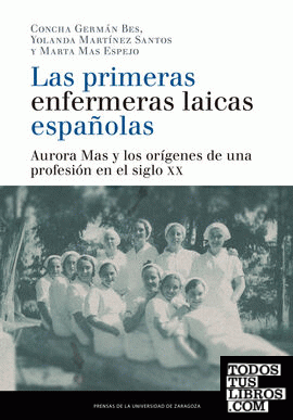 Las primeras enfermeras laicas españolas