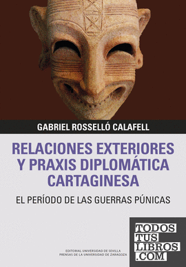 Relaciones exteriores y praxis diplomática cartaginesa.
