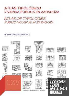 Atlas tipológico. Vivienda pública en Zaragoza
