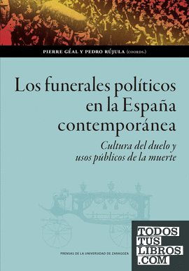 Los funerales políticos en la España contemporánea