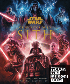 Star Wars Los secretos de los Sith