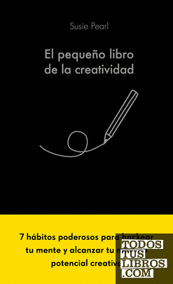 El pequeño libro de la creatividad
