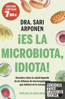 ¡Es la microbiota, idiota!