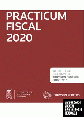 Practicum Fiscal 2020 (personalización especial ICAM) (Papel + e-book)