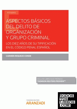 Aspectos básicos del delito de organización y grupo criminal (Papel + e-book)