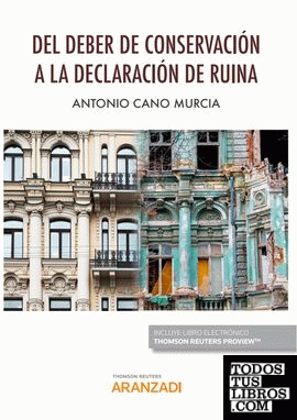 Del deber de conservación a la declaración de ruina (Papel + e-book)