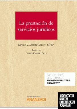 La prestación de servicios jurídicos (Papel + e-book)