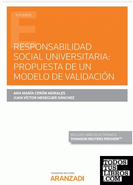 Responsabilidad Social Universitaria: Propuesta de un Modelo de Validación (Papel + e-book)