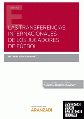 Las transferencias internacionales de los jugadores de fútbol (Papel + e-book)