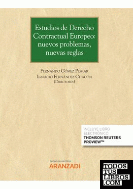 Estudios de Derecho Contractual Europeo: nuevos problemas, nuevas reglas (Papel + e-book)