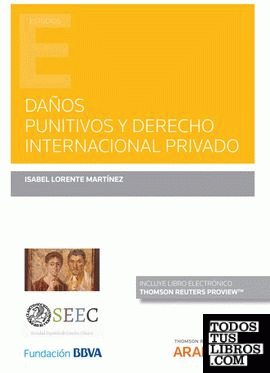 Daños punitivos y Derecho Internacional Privado (Papel + e-book)