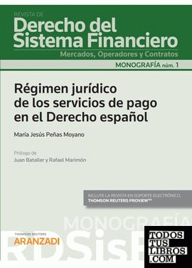Régimen jurídico de los servicios de pago en el Derecho español (Papel + e-book)