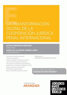 La transformación digital de la cooperación jurídica penal internacional (Papel + e-book)