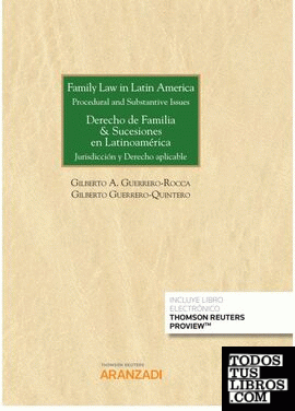 Family Law in Latin America. Procedural and Substantive Issues. Derecho de Familia & Sucesiones en Latinoamérica. Jurisdicción y Derecho aplicable (Papel + e-book)
