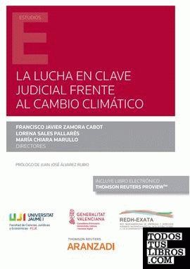 La lucha en clave judicial frente al cambio climático (Papel + e-book)