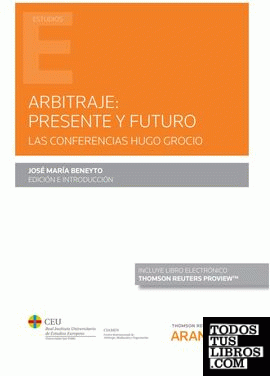 Arbitraje: presente y futuro (Papel + e-book)