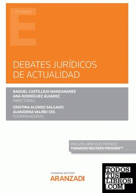 Debates jurídicos de actualidad (Papel + e-book)