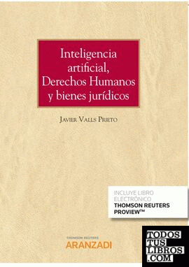Inteligencia artificial, Derechos Humanos y bienes jurídicos (Papel + e-book)