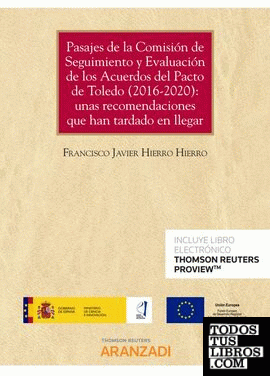 Pasajes de la Comisión de Seguimiento y Evaluación de los Acuerdos del Pacto de Toledo (2016-2020): unas recomendaciones que han tardado en llegar (Papel + e-book)