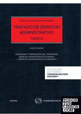 Tratado de Derecho Administrativo Tomo IV (Papel + e-book)