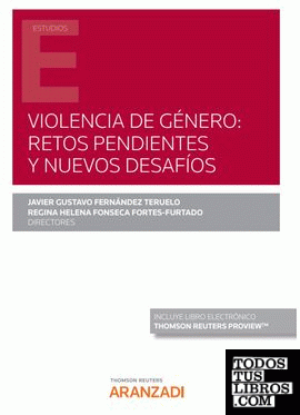 Violencia de género: retos pendientes y nuevos desafíos (Papel + e-book)