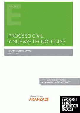 Proceso civil y nuevas tecnologías (Papel + e-book)