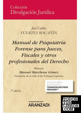 Manual de Psiquiatría Forense para Jueces, Fiscales y otros profesionales del Derecho (Papel + e-book)