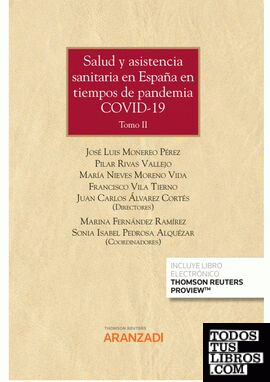 Salud y asistencia sanitaria en España en tiempos de pandemia covid-19 ( 2 Tomos ) (Papel + e-book)