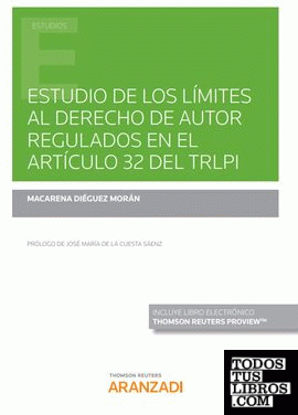 Estudio de los límites al Derecho de Autor regulados en el artículo 32 del TRLPI (Papel + e-book)