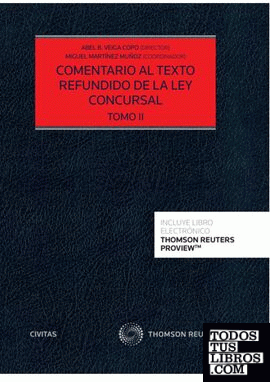 Comentario al Texto Refundido de la Ley Concursal (2 Tomos) (Papel + e-book)