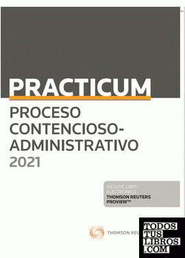 Practicum Proceso Contencioso - Administrativo 2021 (Papel + e-book)