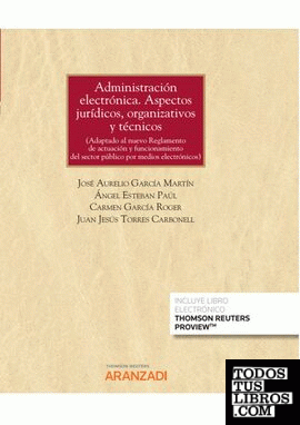 Administración electrónica. Aspectos jurídicos, organizativos y técnicos (Papel + e-book)