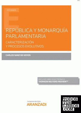 República y monarquía parlamentaria (Papel + e-book)