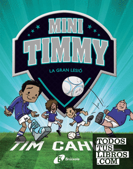 Mini Timmy - La gran lesió