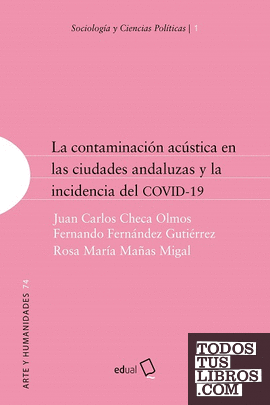 La contaminación acústica en las ciudades andaluzas y la incidencia del COVID-19