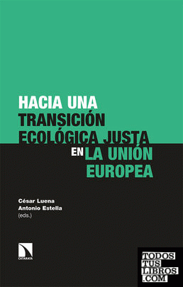Hacia una transición ecológica justa en la Unión Europea